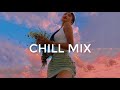 Chill Music Mix 2021 🍂☕Best Music Chill Out Mix  Best pop r&b mix