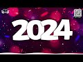 New Year Music Mix 2024 ♫ Best Music 2023 Party Mix ♫ Remixes of Popular Songs