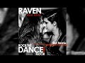 Raven feat. Kristin - Dance! (filet Remix)