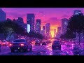 MelodyChillout - Healing Music 🎧 Chillout Vibes ~ Chillout Playlist To Enjoy The Street Atmosphere