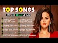 Selena Gomez, Rema, Bruno Mars, Dua Lipa, Adele, Rihanna, Ed Sheeran - Top 40 best English songs