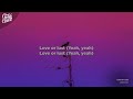 24kGoldn - Love or Lust (Lyrics)