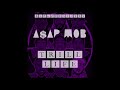 A$AP Mob - Trill Life (Full Mixtape)