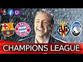 🔴 BARÇA - BAYERN y VILLARREAL - ATALANTA con EL CHIRINGUITO | Champions League |