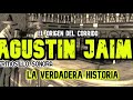 AGUSTÍN JAIME | LA HISTORIA DETRÁS DEL CORRIDO