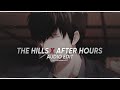 the hills x after hours - the weekend [edit audio]