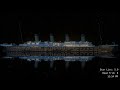 RMS Titanic Real Time Sinking Remastered