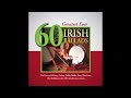 60 Greatest Ever Ballads | Over 3 Hours Irish Folk Drinking Songs | #stpatricksday