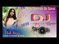 Etak kora latest santali dj songs || New santali superhit DJ songs 2023