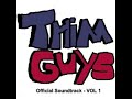 Thim Guys - VOL 1