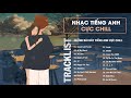 Nhạc English Chill Tik Tok Nhẹ Nhàng - Những Bài Hát Tiếng Anh Cực Chill Hot Nhất Trên TikTok