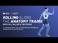 Reading the Spiral Line with Tom Myers | Rolling Along Anatomy Trains