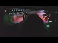 Gleemer - Come Down (Official Audio)