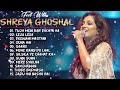 Heartfelt Romance: Feel With Shreya Ghoshal | Top Romantic Hits | Best Of Shreya Ghoshal
