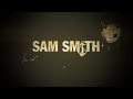 Sam Smith - I'm Not Here To Make Friends - Lyric Video
