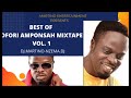 Best Of #Ofori #Amponsah Mixtape Vol  1 – DJ MARTINO NZEMA DJ