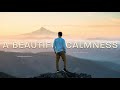 A Beautiful Calmness; March 2020 | Chill Acoustics