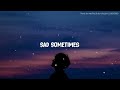 Alan Walker - Sad Sometimes (Lyrics) ft. Huang Xiaoyun