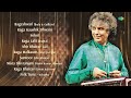 Unforgettable Melodies of Pt. Shiv Kumar Sharma Vol 3 | Ragas | Indian Classical Music | Bageshwari