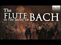 The Flute in the Music of Bach
