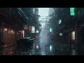 Cyberpunk City Rain Ambience ★ Sleep Inducing City Rain Sounds