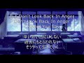 Oasis - Don't Look Back In Anger (Lyrics In Japanese & English / 英詞 +日本語私訳)