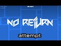 No Return - Episode 1 -  The Hell Begins (Geometry Dash 2.2)