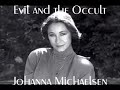 Evil and the Occult   Johanna Michaelsen