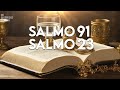 SALMO 23 y SALMO 91 | Las dos oraciones más poderosas de la Biblia
