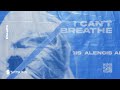 Alencis - I Can't Breathe (Visualizer)