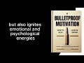 Audiobook | Bulletproof Motivation: How to Stay Always Driven