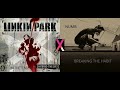 Numb vs In The End vs Breaking The Habit , Hybrid Theory vs Meteora Mashup