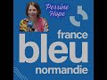 PERRINE HOPE sur France Bleu Normandie - Nouvelle Scène - partie 2