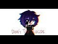 DON'T TRY SUICIDE | Vent | Gl2