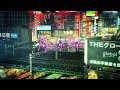 Lofi Hip Hop | Tokyo Night Vibes #2 