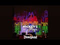 Disneyland- Mickey’s Mix Magic Soundtrack