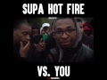 Supa hot fire rapper