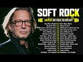 Eric Clapton, Lionel Richie, Bee Gees, Phil Collins | Best Soft Rock Collection