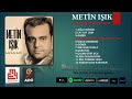 Metin ışık şimdi burada olsaydın