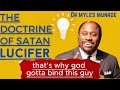 Dr. Myles Munroe -The Doctrine of Satan (Lucifer)