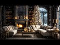 Relaxing Christmas Fireplace Songs 🌲 Christmas Jazz Music Collection 2024