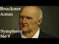 Anton Bruckner - Symphony No9 in D minor. Part 1