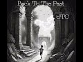 Back To The Past [Official Audio]