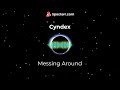 Messing Around - Cyndex