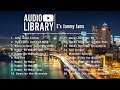 Audio Library - E's Jammy Jams - No Copyright Music Playlist