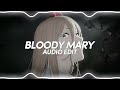 bloody mary - lady gaga《edit audio》