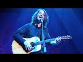 Chris Cornell - Acoustic -  Best of Higher Truth Tours (2015-2016) - 1080HD