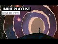 Indie Playlist | Best of 2021 🎆