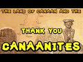 Introduction to Ancient Canaan and the Canaanites