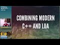 Combining Modern C++ and Lua - James Pascoe [ C++ on Sea 2020 ]